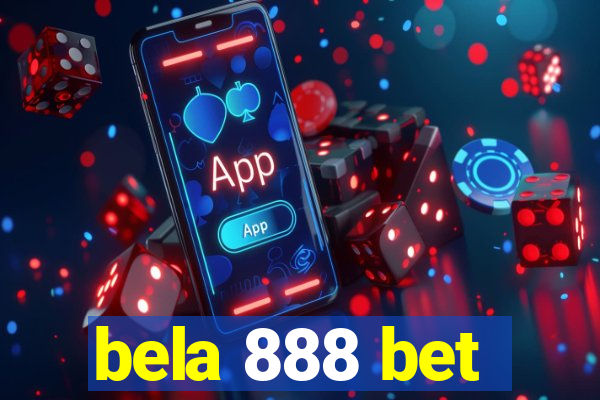 bela 888 bet